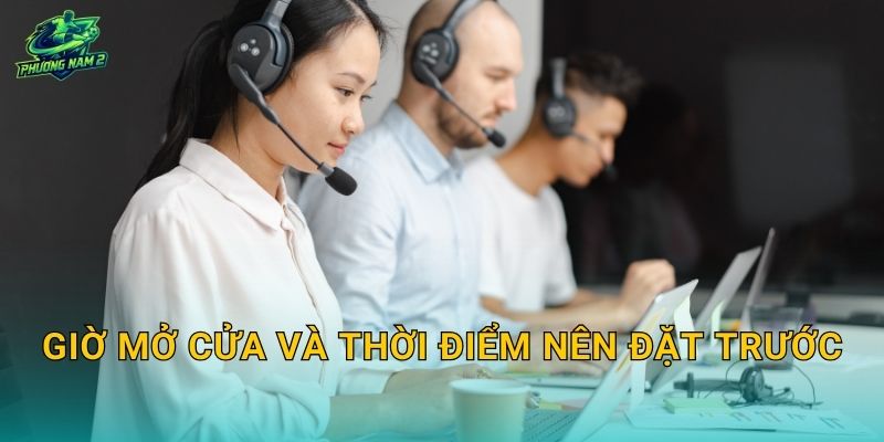 Giờ mở cửa và thời điểm nên đặt trước
