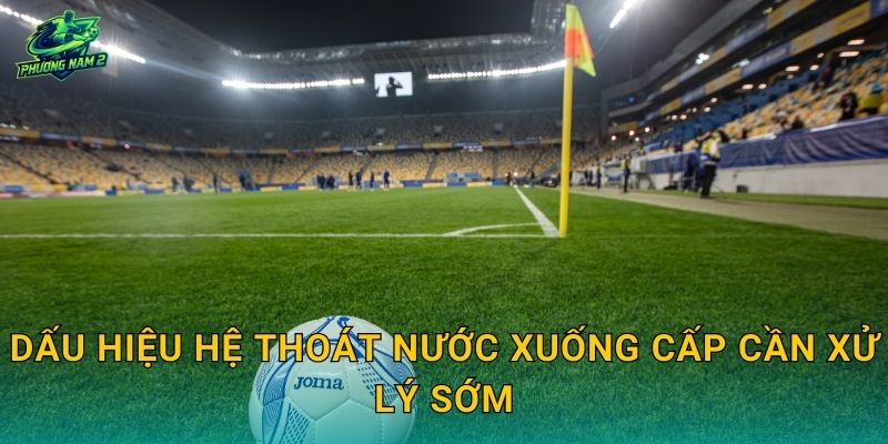 Dấu hiệu hệ thoát nước xuống cấp cần xử lý sớm