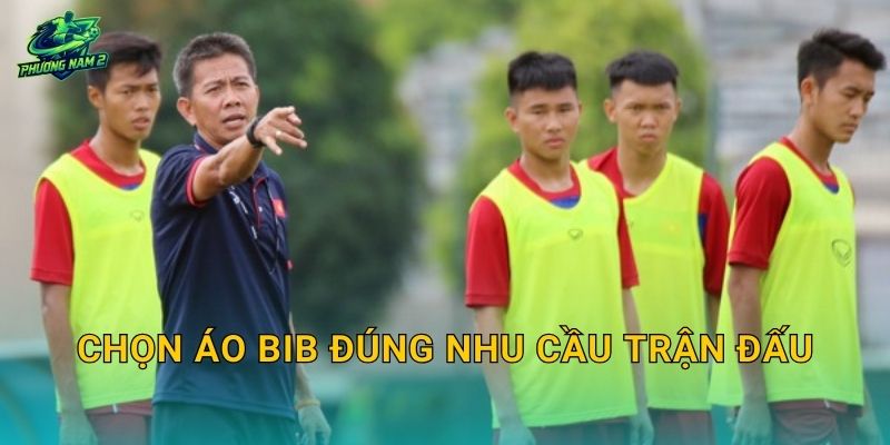Chọn áo bib đúng nhu cầu trận đấu